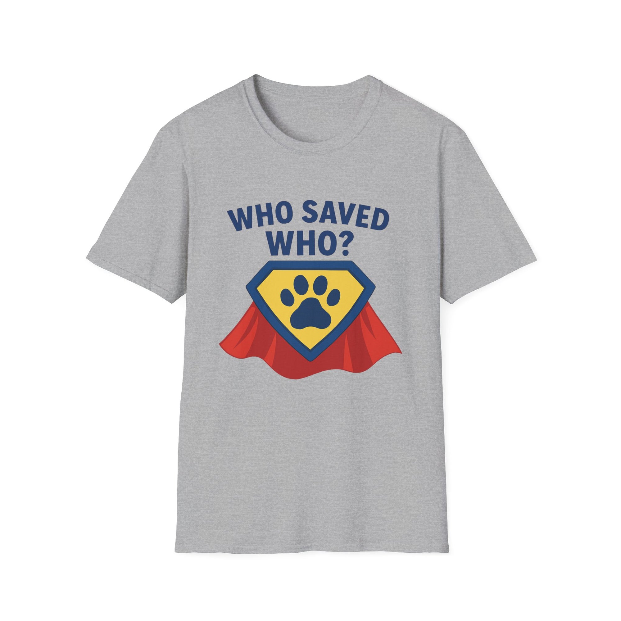๐พ๐ฆธ"Who Saved Who?" โ The Hero Tee Every Pet Parent Needs ๐พ