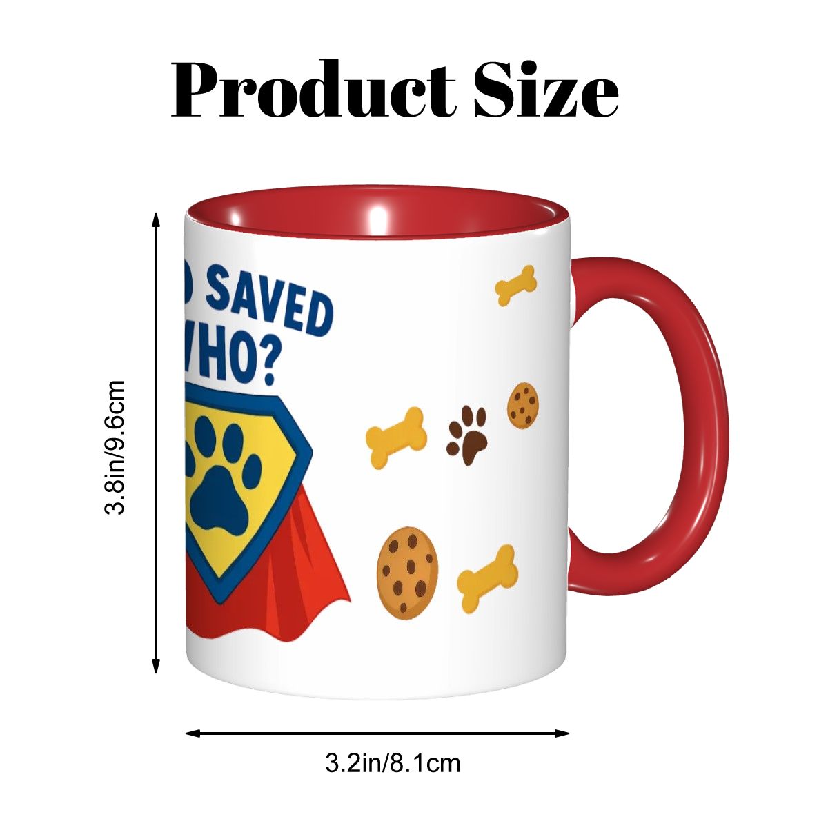 Who Saved Who? Superhero Mug – For Pet Parents