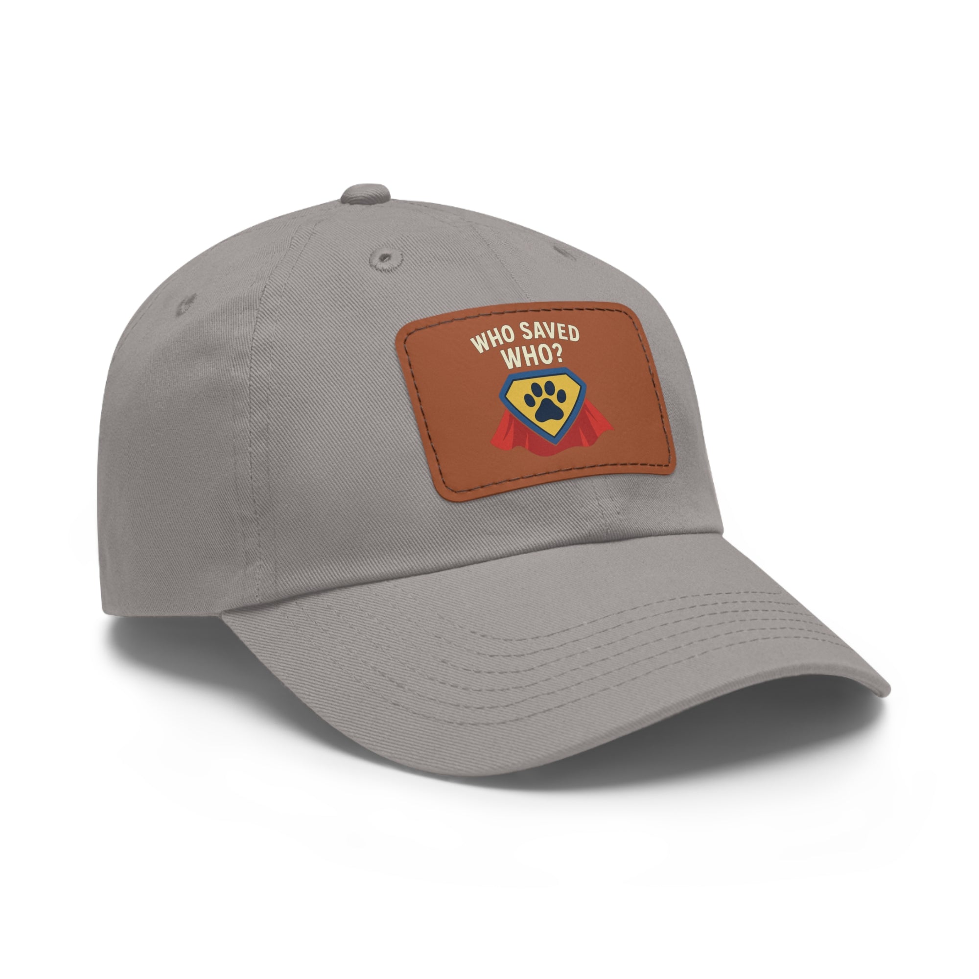 "Who Saved Who?" – The Hero Cap Every Pet Parent Needs