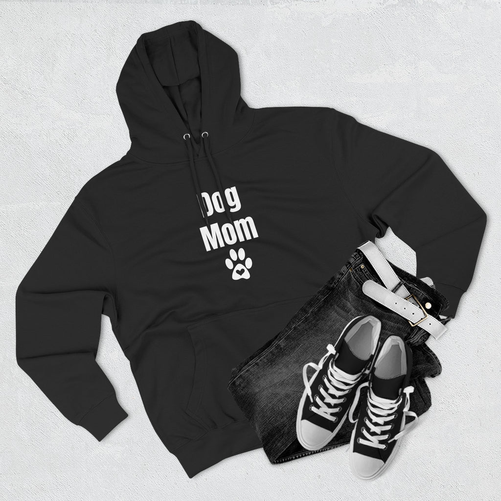 Dog Mom Hoodie – Premium Quality – for Proud Pet Moms