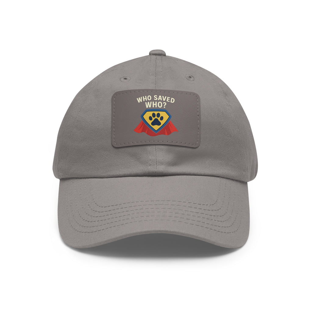 "Who Saved Who?" – The Hero Cap Every Pet Parent Needs