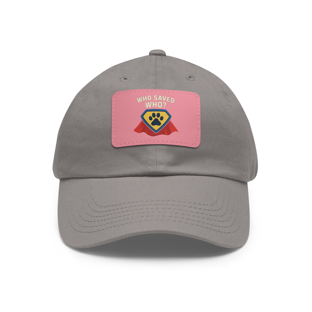 "Who Saved Who?" – The Hero Cap Every Pet Parent Needs