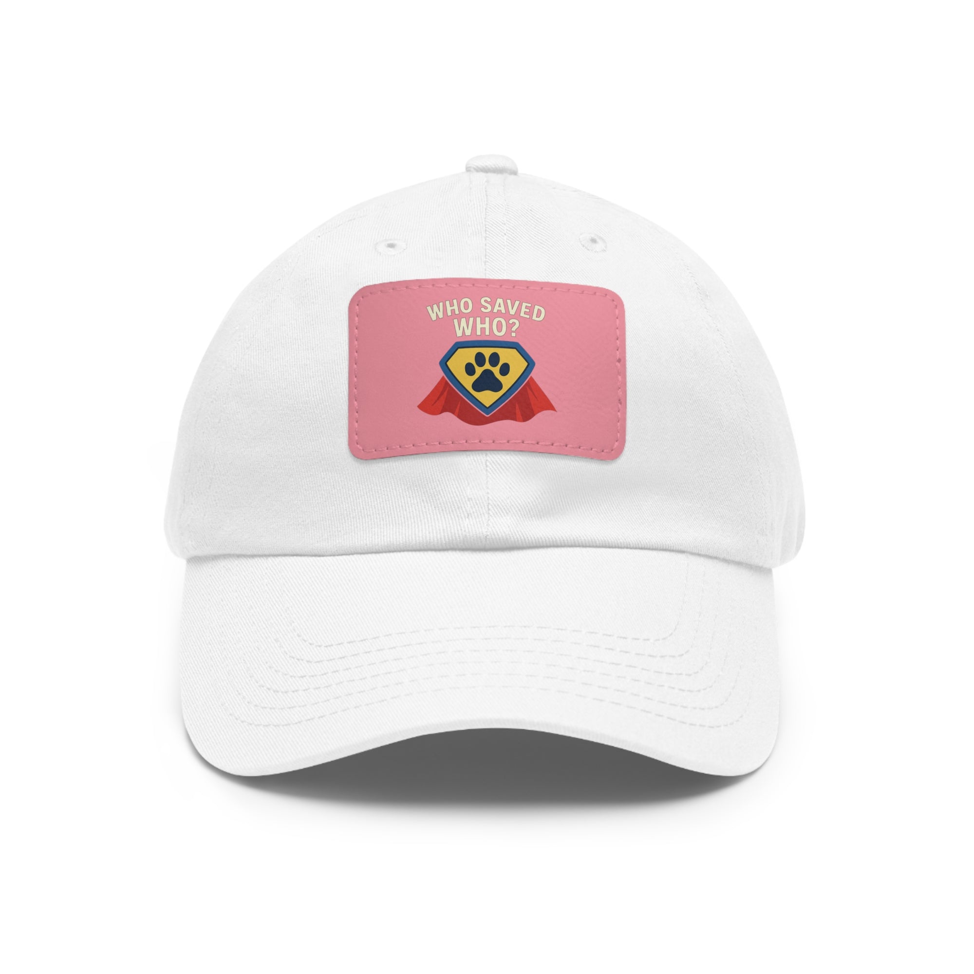"Who Saved Who?" – The Hero Cap Every Pet Parent Needs