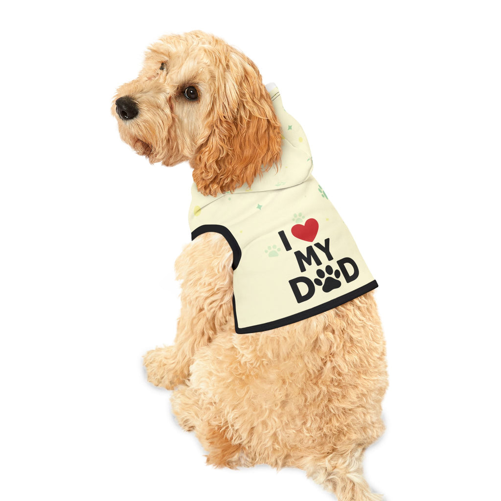 I love My Dad Pet Hoodie – Cozy pet Hoodie for Cats & Dogs