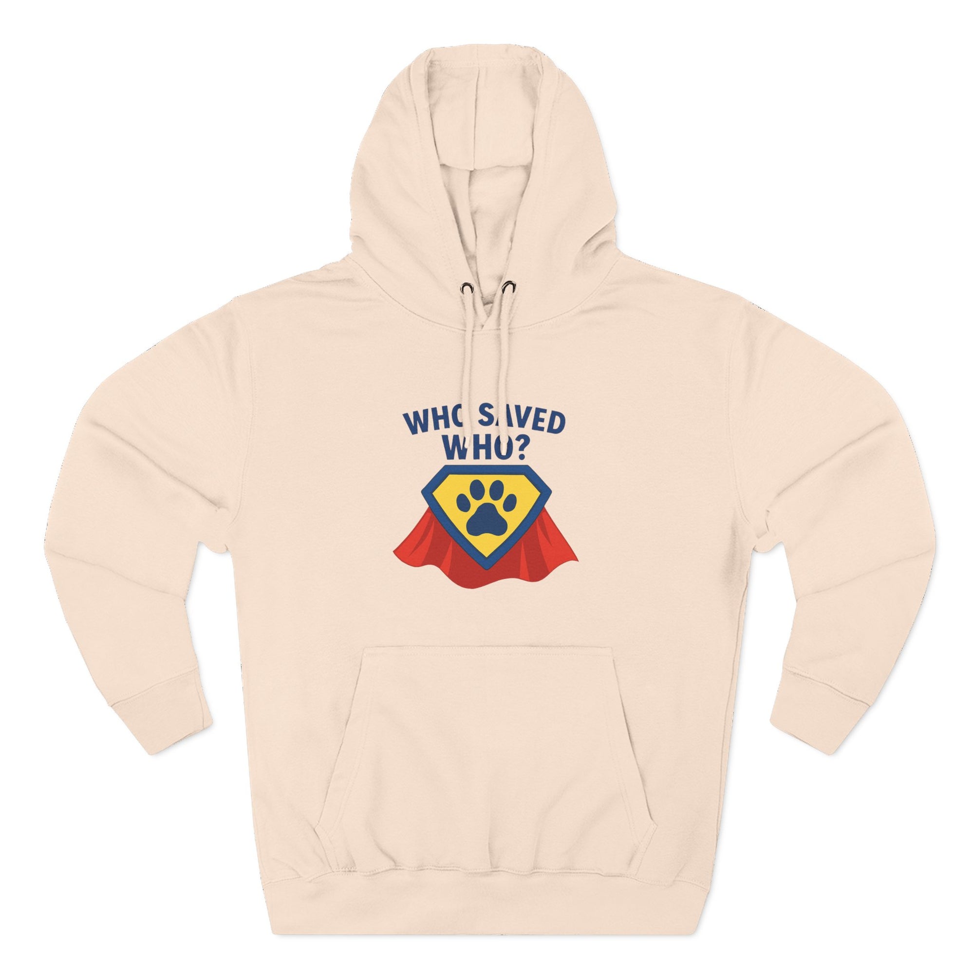 “Who Saved Who?” Hoodie – PREMIUM QUALITY Superhero Paw Edition