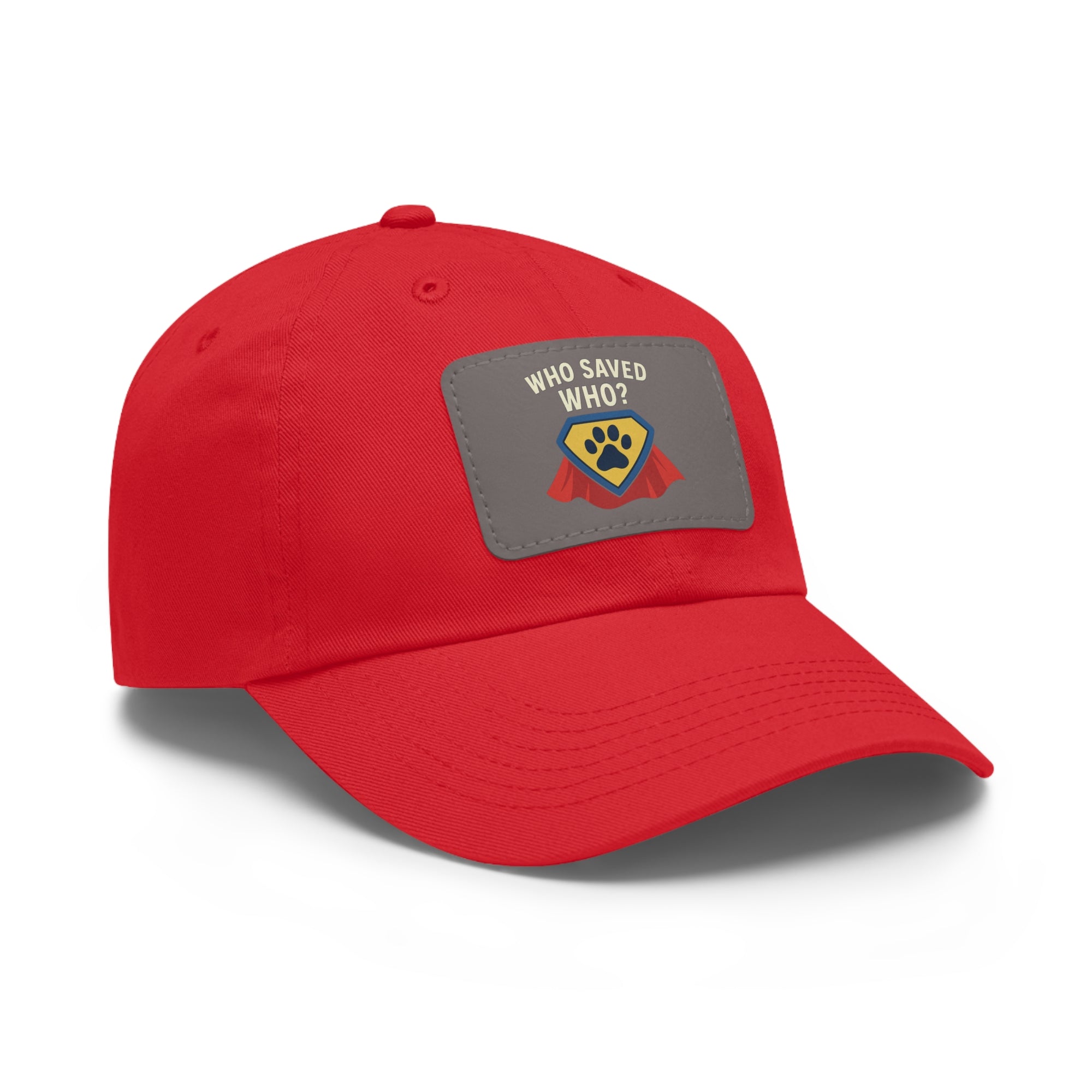 "Who Saved Who?" – The Hero Cap Every Pet Parent Needs