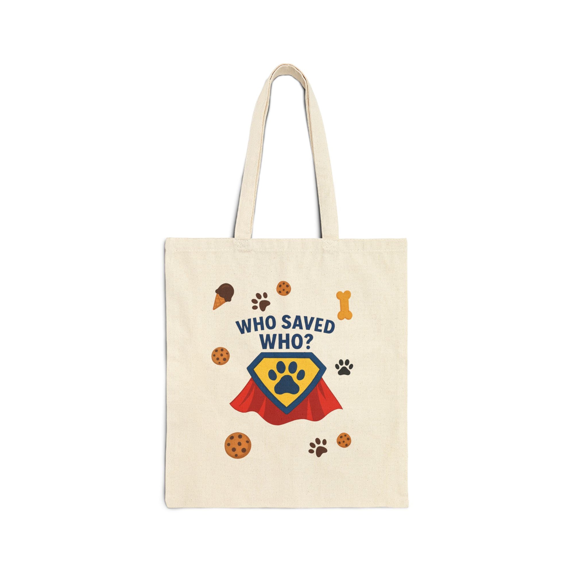 “Who Saved Who?” – Premium Quality Tote Bag