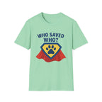 🐾🦸"Who Saved Who?" – The Hero Tee Every Pet Parent Needs 🐾