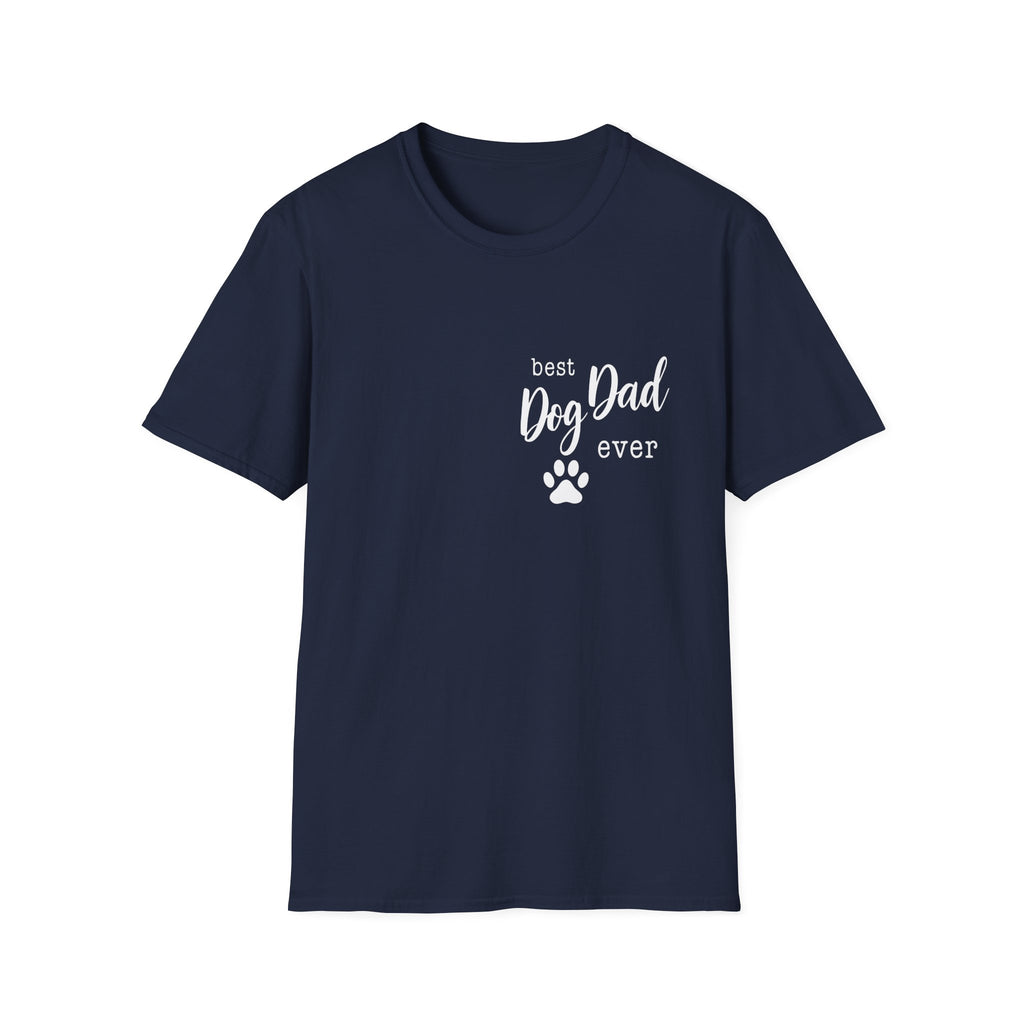 🐾 Best Dog Dad Ever T-Shirt – For Proud Pup Parents