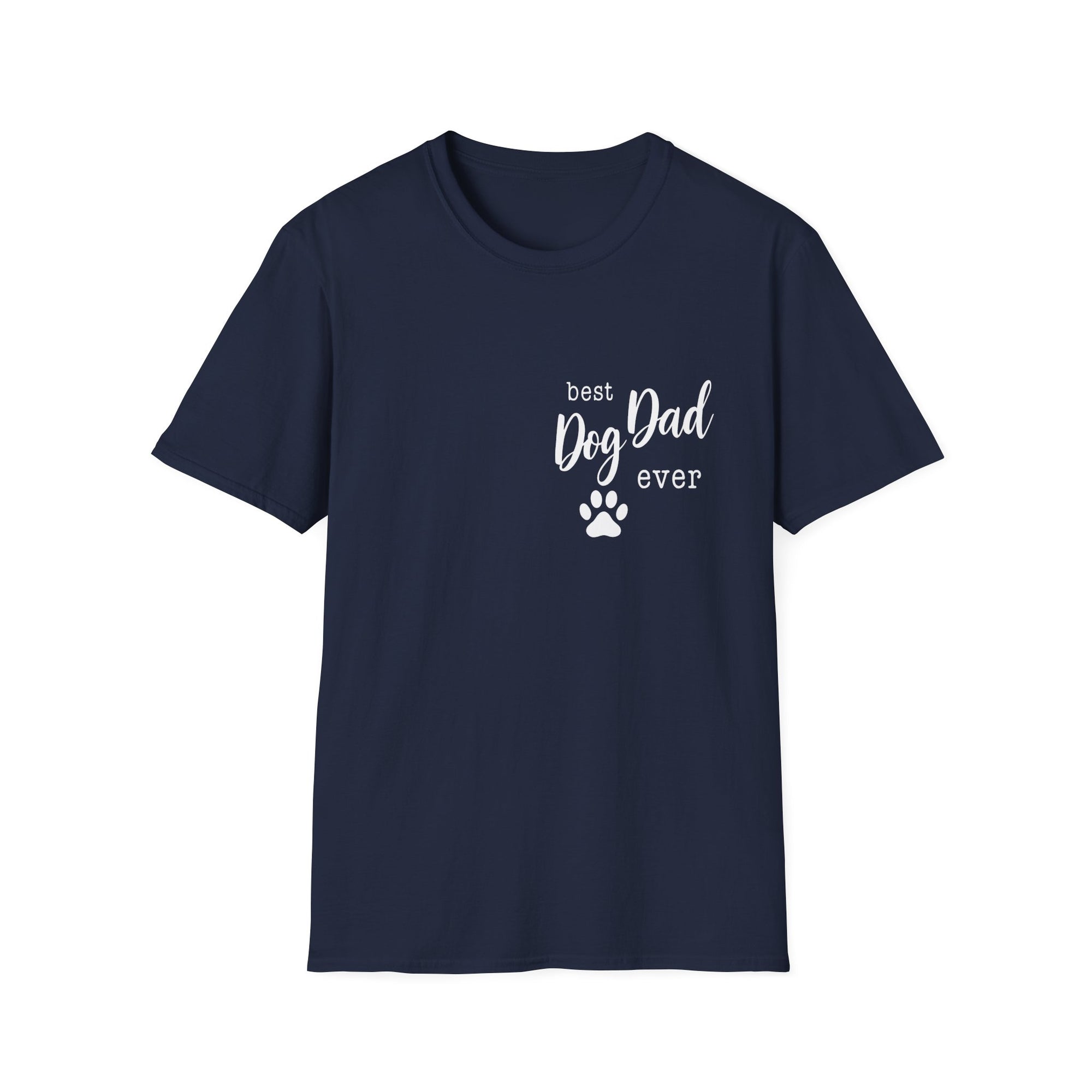 🐾 Best Dog Dad Ever T-Shirt – For Proud Pup Parents