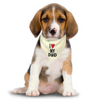 I love My Dad Pet Bandana  – Cream