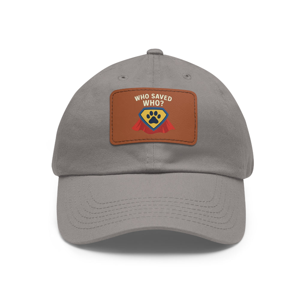 "Who Saved Who?" – The Hero Cap Every Pet Parent Needs