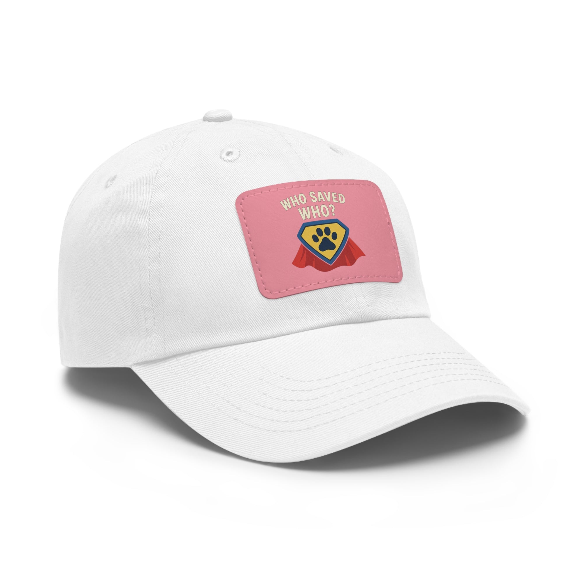 "Who Saved Who?" – The Hero Cap Every Pet Parent Needs
