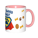 Who Saved Who? Superhero Mug – For Pet Parents