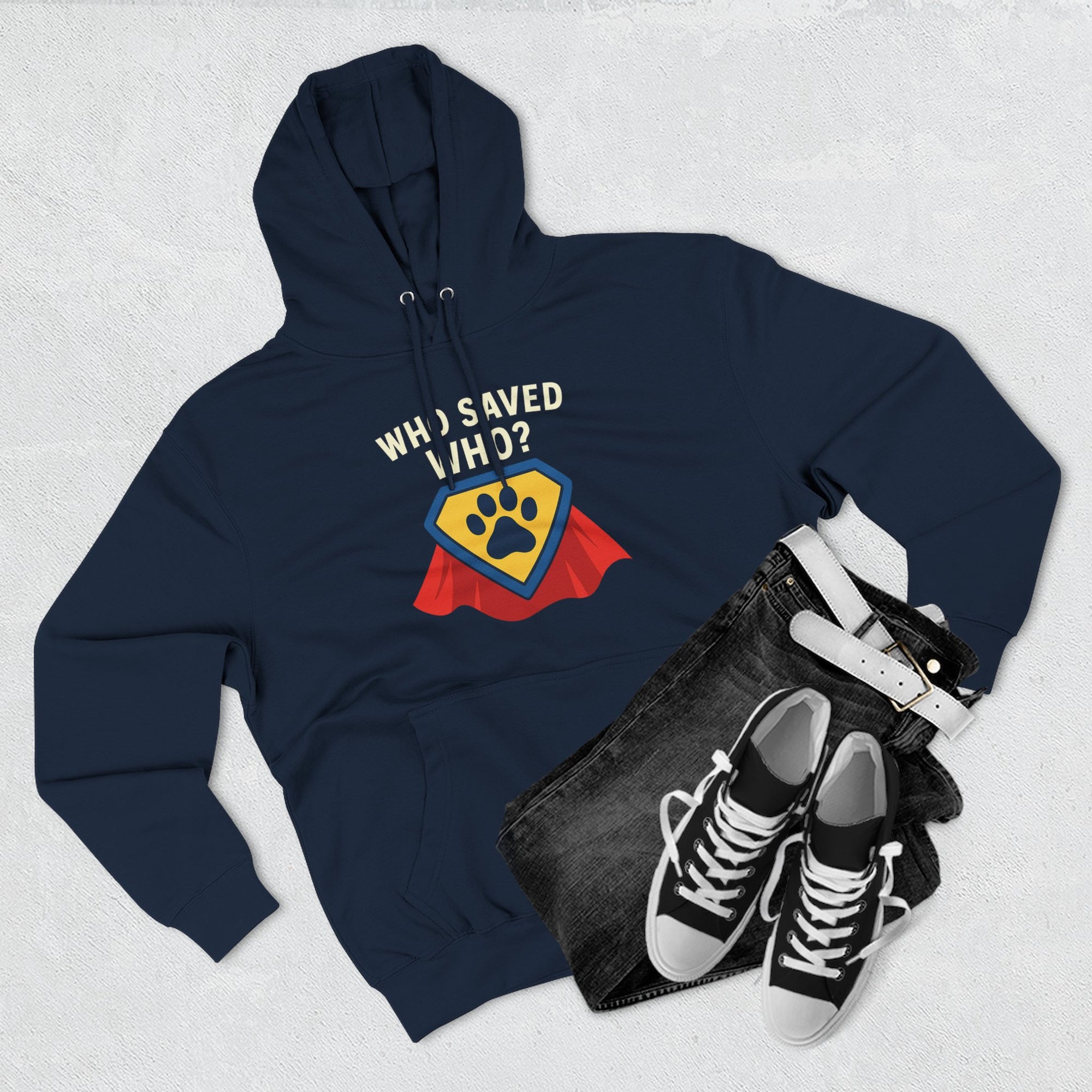 “Who Saved Who?” Hoodie – PREMIUM QUALITY Superhero Paw Edition
