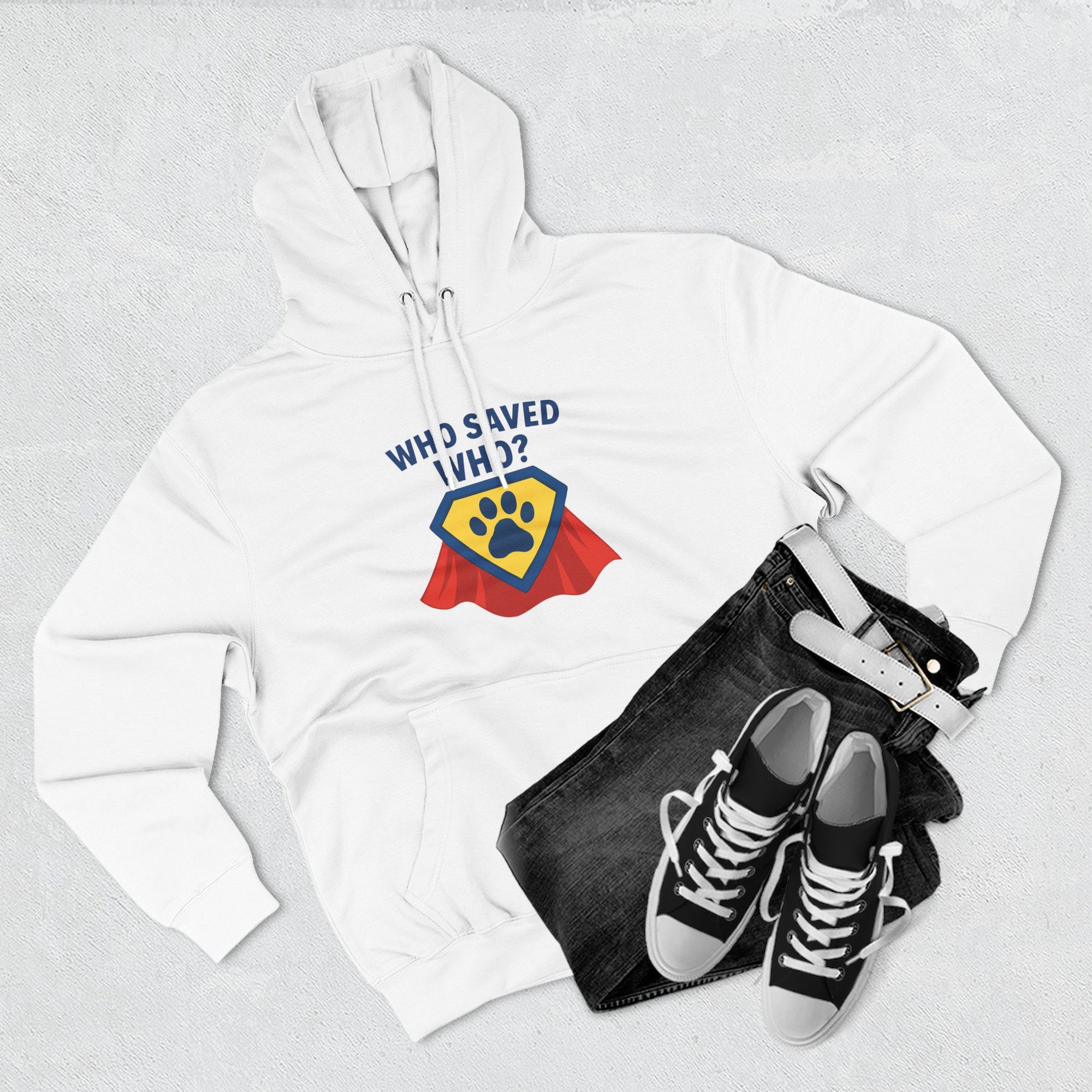 “Who Saved Who?” Hoodie – PREMIUM QUALITY Superhero Paw Edition