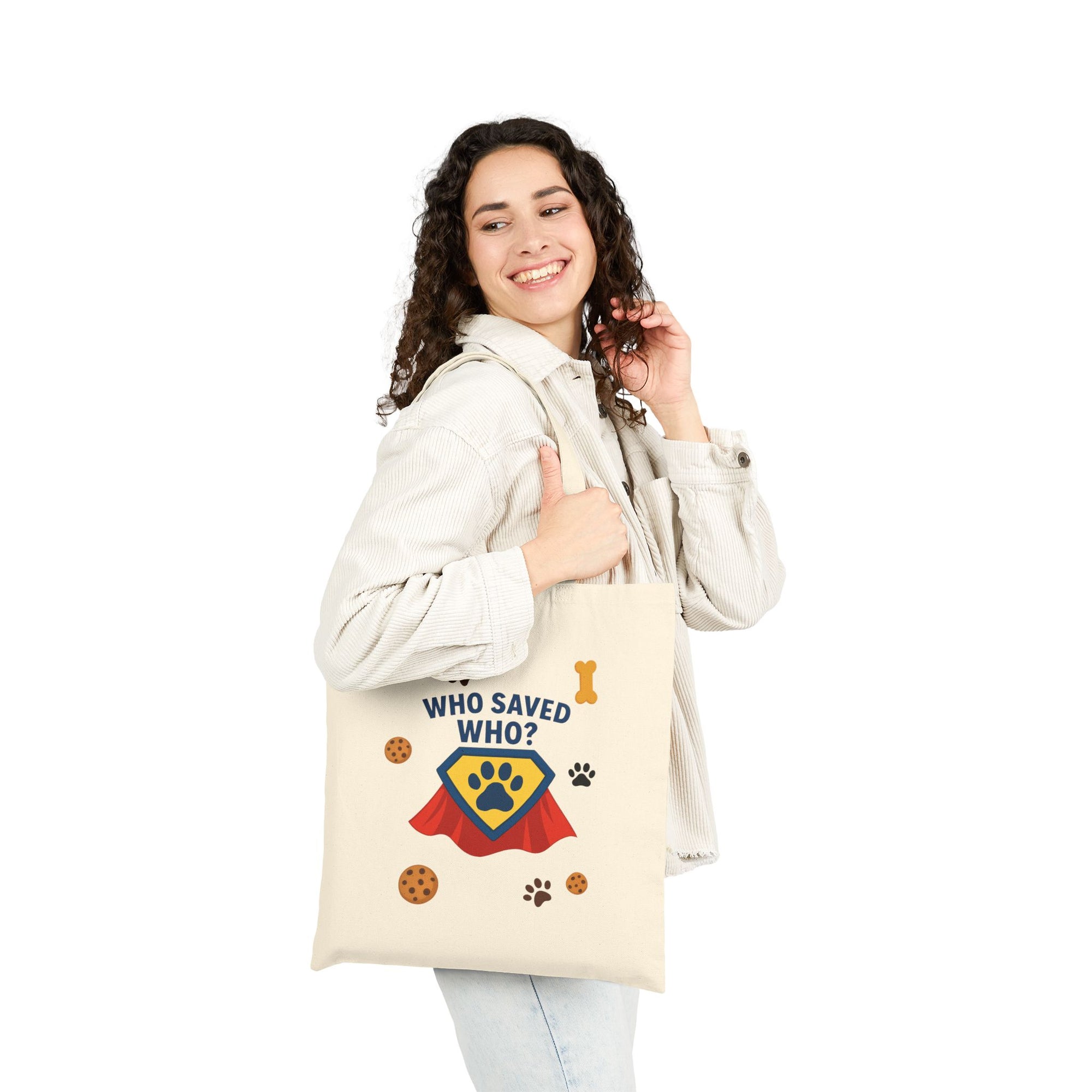 “Who Saved Who?” – Premium Quality Tote Bag