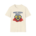 🐾🦸"Who Saved Who?" – The Hero Tee Every Pet Parent Needs 🐾