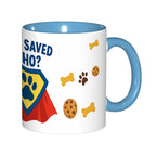 Who Saved Who? Superhero Mug – For Pet Parents