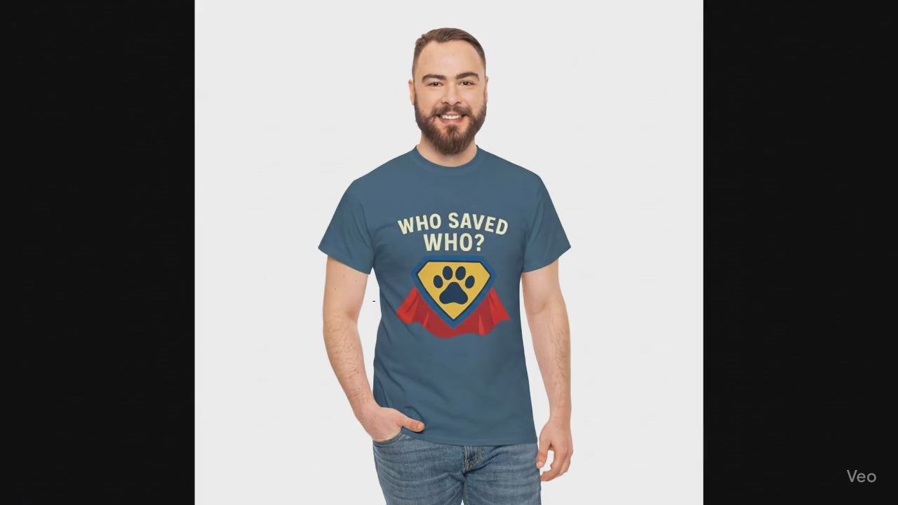 🐾🦸"Who Saved Who?" – The Hero Tee Every Pet Parent Needs 🐾